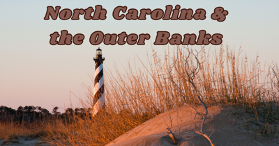 May 13, 2027 - North Carolina & the Outer Banks