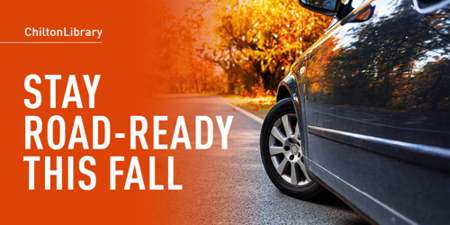 Get Your Vehicle Ready for Fall with ChiltonLibary
