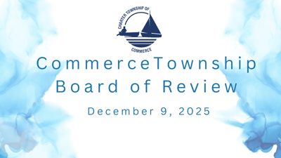 COMMERCE TOWNSHIP BOARD OF REVIEW